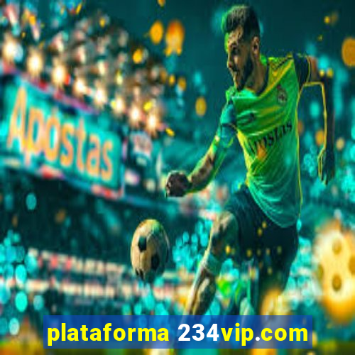 plataforma 234vip.com